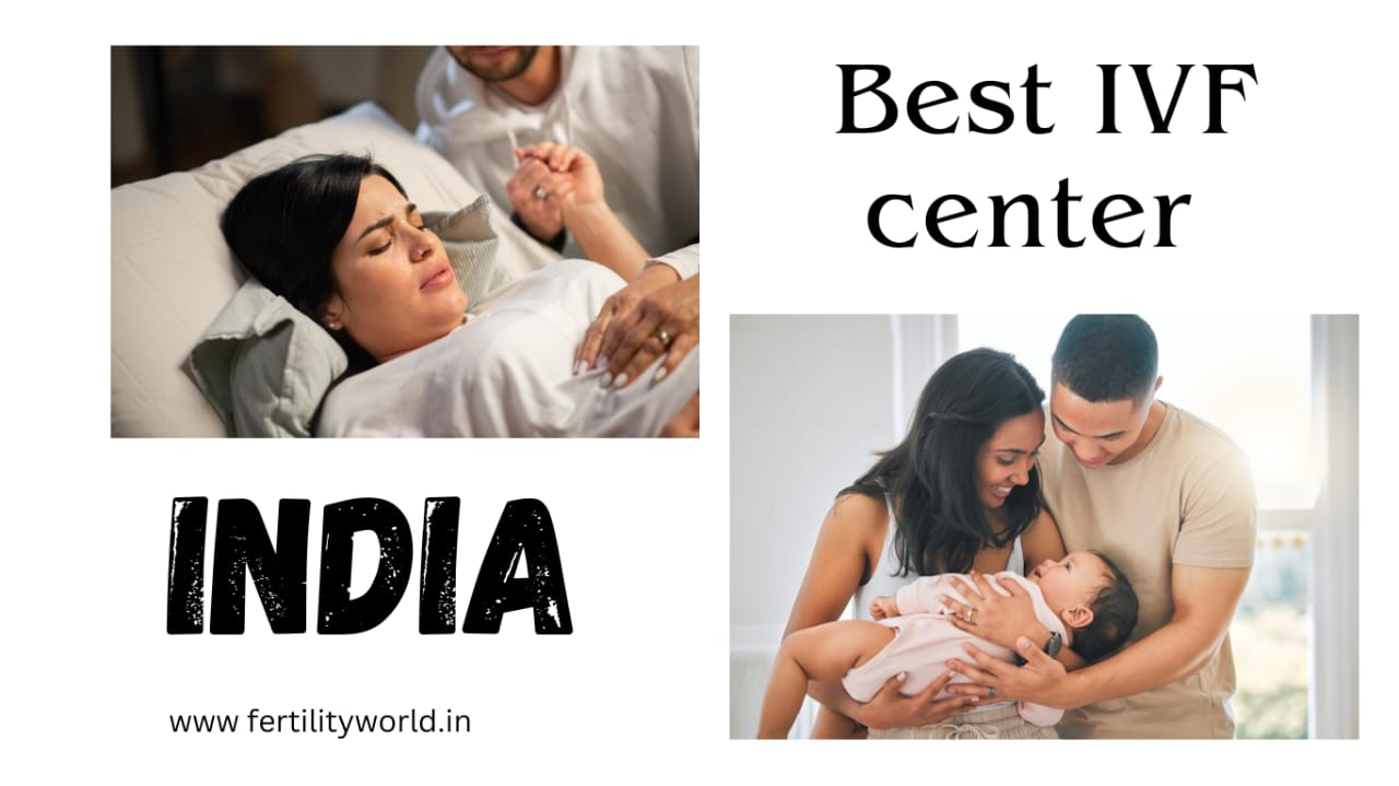 Best IVF center in India. 