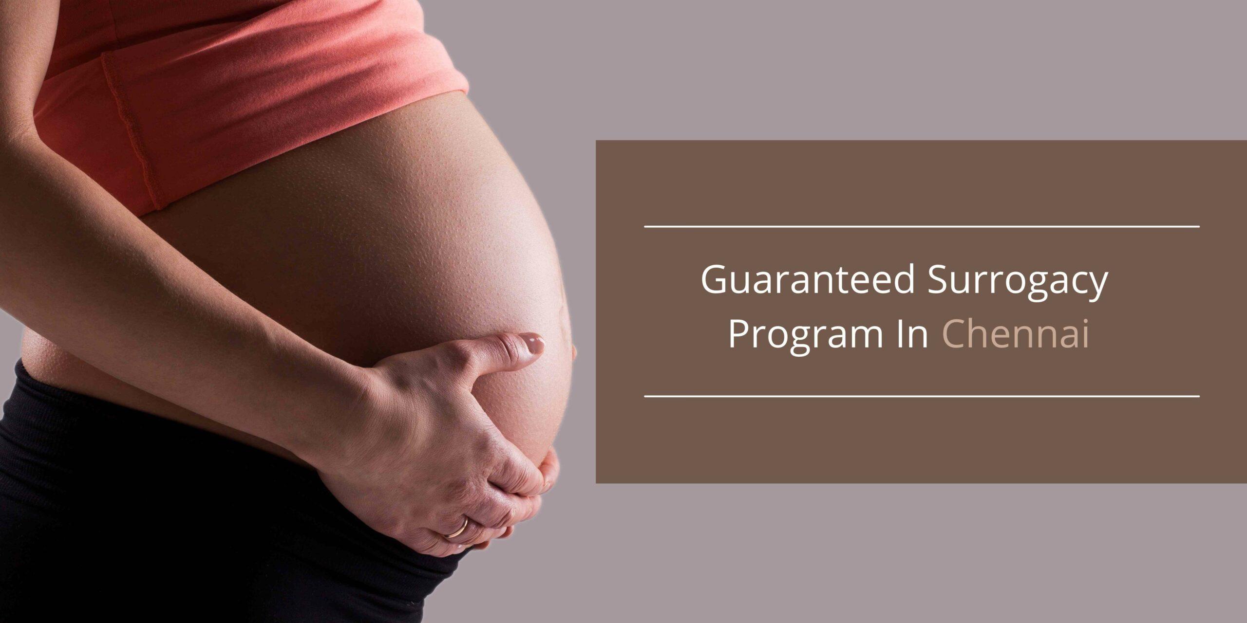 Surrogacy cost in Chennai| Guaranteed surrogacy in Chennai