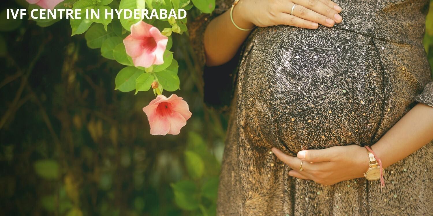 IVF centre in Hyderabad | iVF Treatment in Hyderabad