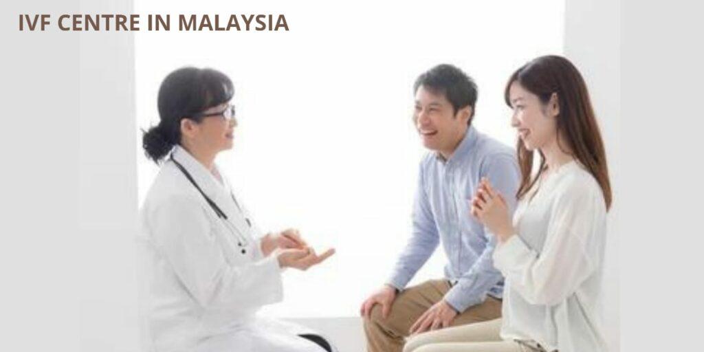 IVF in Malaysia | Best IVF centre in Malaysia