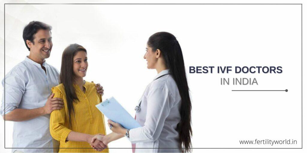 Best IVF Doctors in India