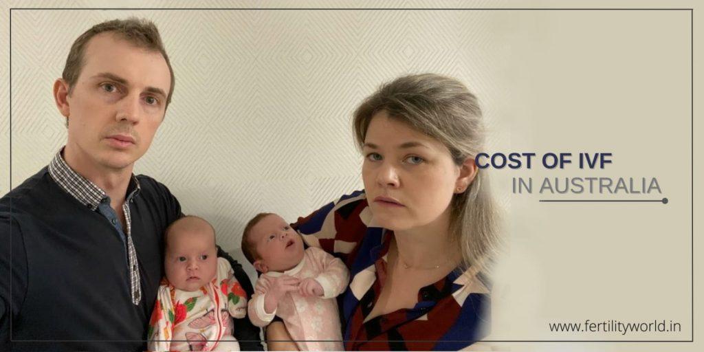 COST OF IVF IN AUSTRALIA