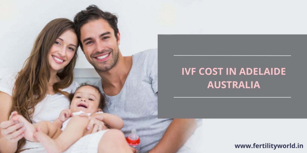 IVF Cost in Adelaide Australia