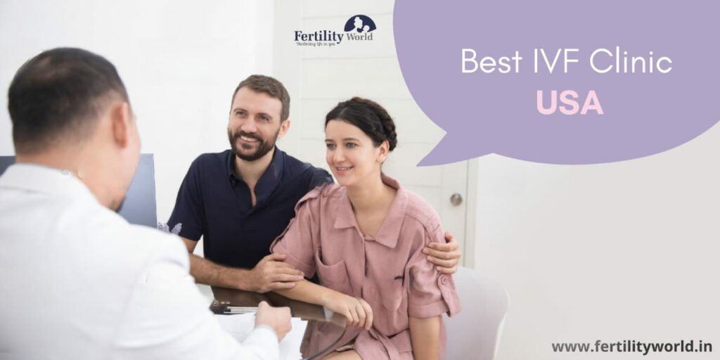 Best IVF clinic in the USA