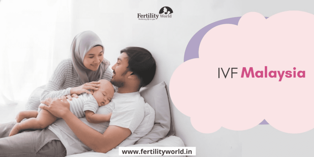 Best IVF Center in Malaysia