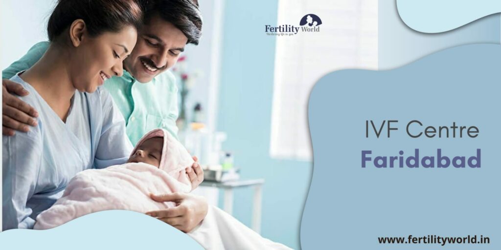 best IVF Centre in Faridabad