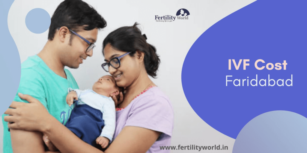 What is the IVF cost in Faridabad?