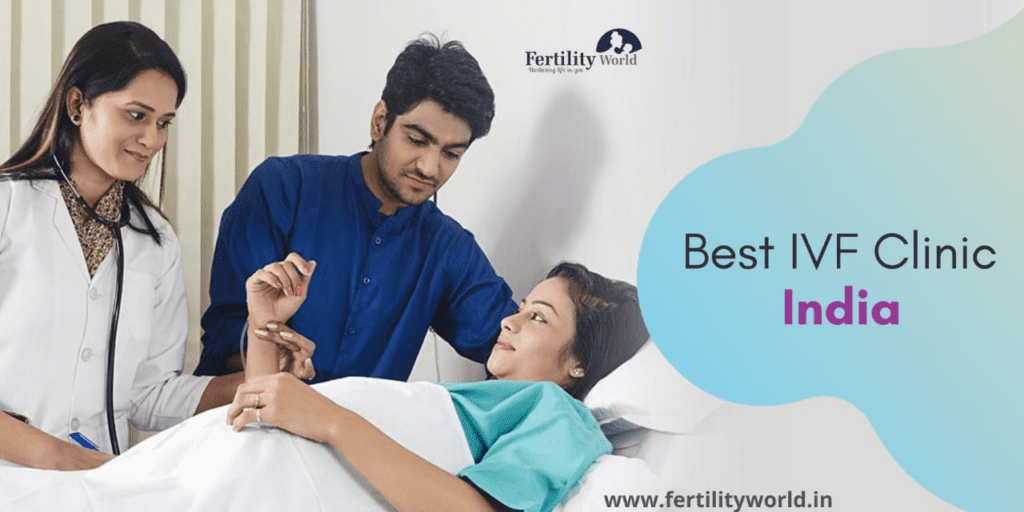 Best Clinic for IVF in India