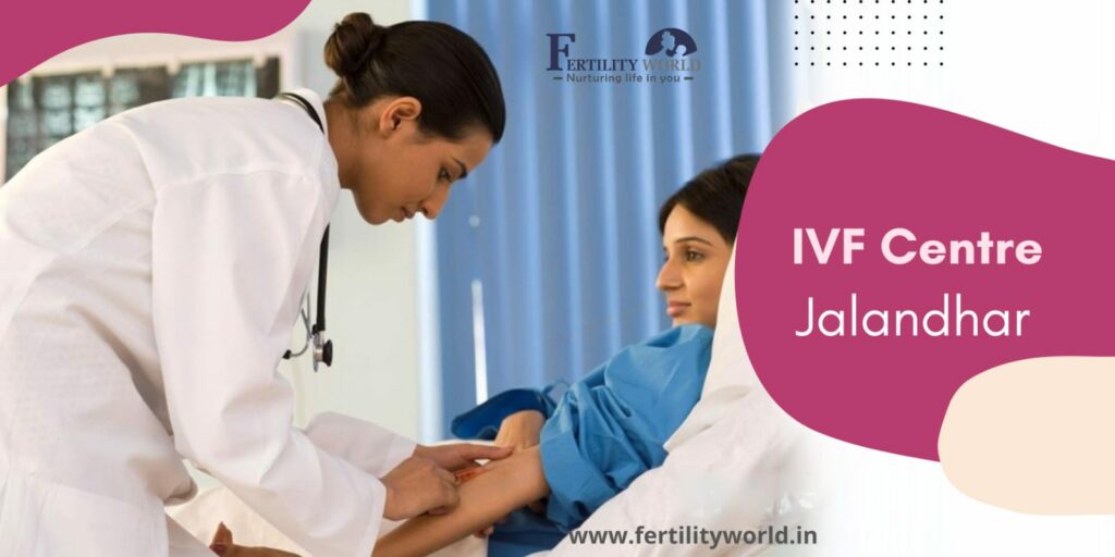 Best IVF centre in Jalandhar