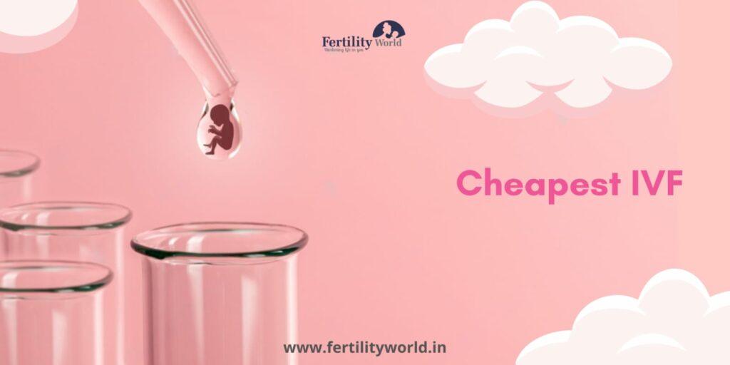 Cheapest IVF Centre in India