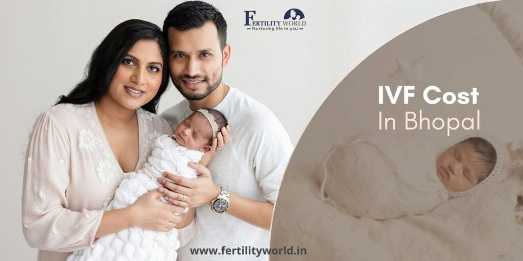 IVF cost in Bhopal