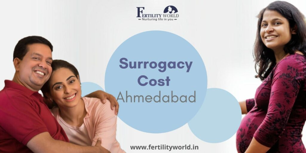 What is the surrogacy cost in Ahmedabad