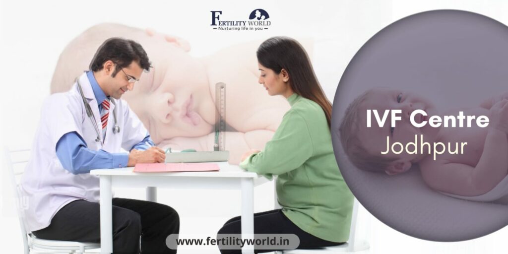 Best IVF centre in Jodhpur