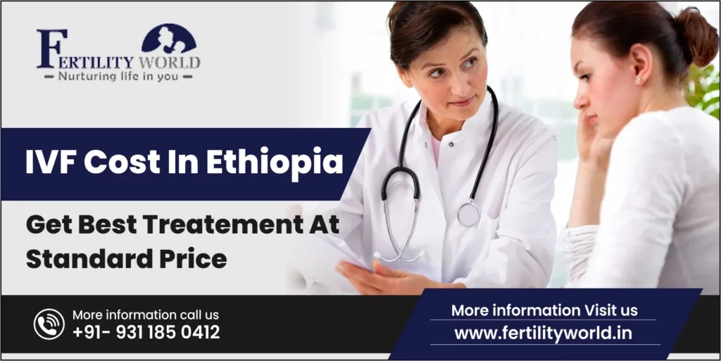 IVF Cost In Ethiopia