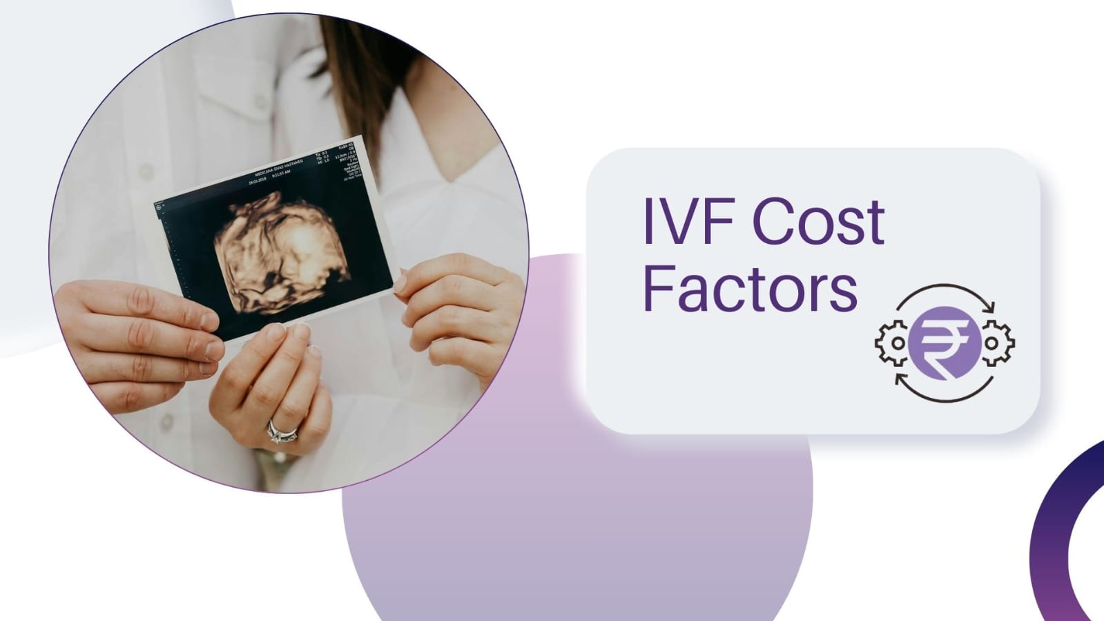 Factors That Affect IVF Cost in India