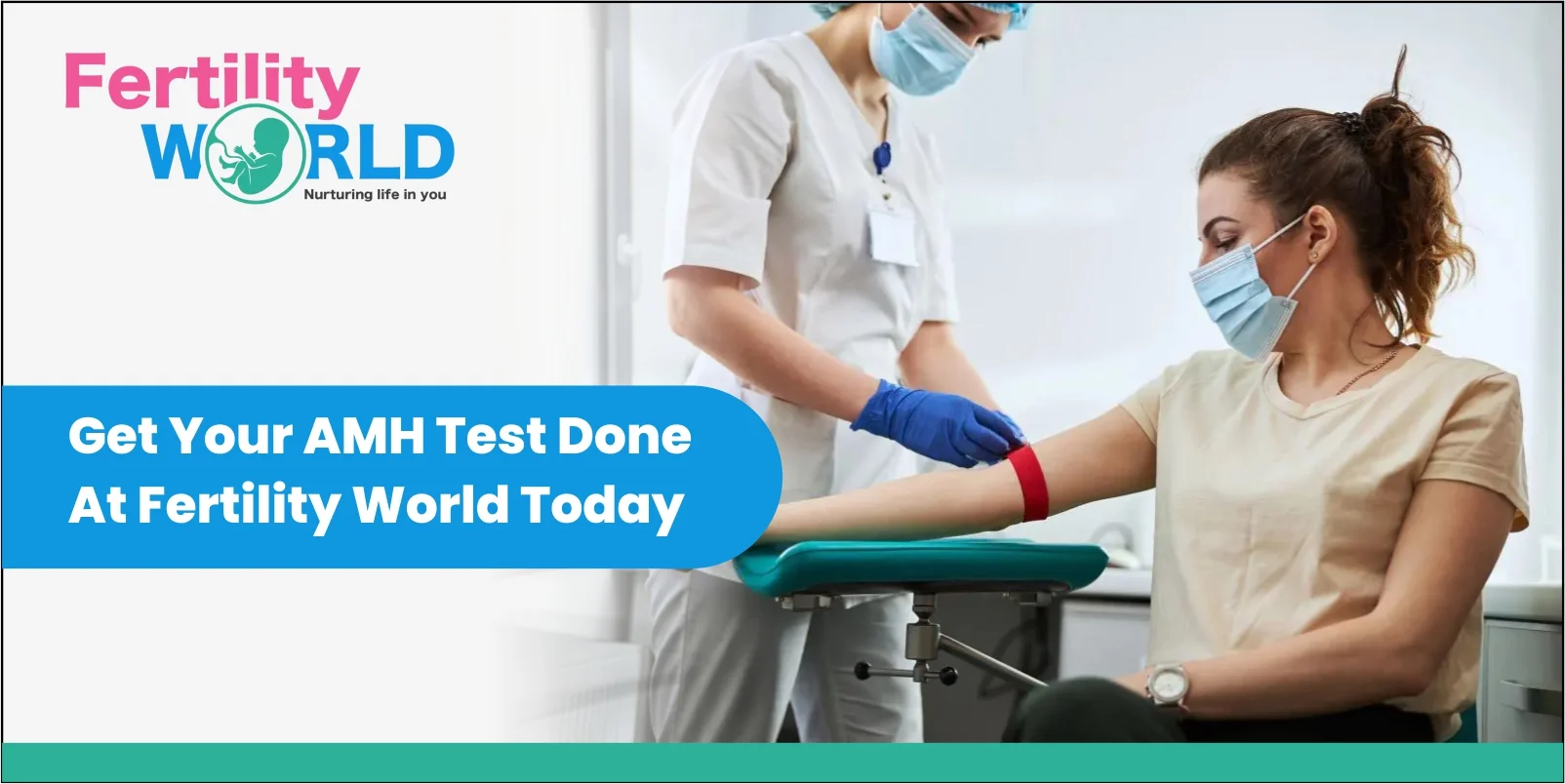 Get Your AMH Test Done At Fertility World Today