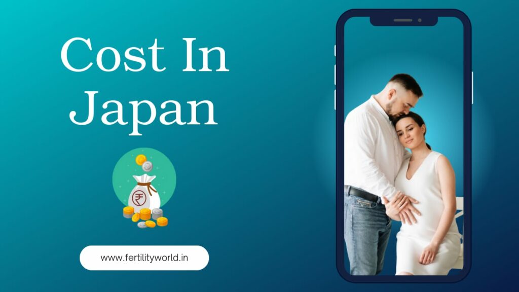 IVF Treatment Cost In Japan | Fertilityworld