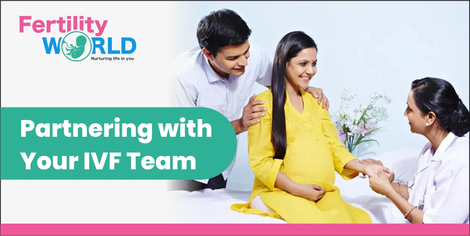 best IVF centre in Amritsar- Partnering with Your IVF Team