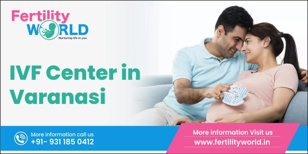 Best IVF Center in Varanasi