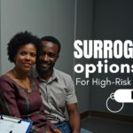 Surrogacy Options for High-Risk Patients in Kenya