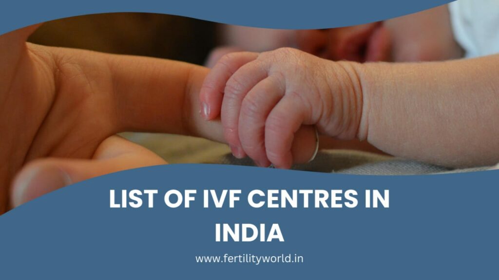 List of IVF centres in India | Fertilityworld