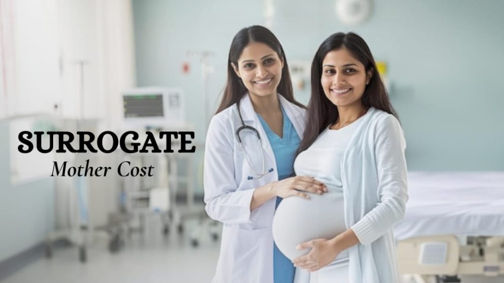 Surrogate Mother Cost In India 2026 ₹10-25 Lakhs Complete Price Guide & Best Agencies | Fertilityworld